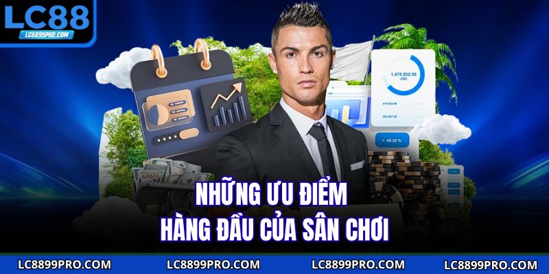 Những ưu điểm hàng đầu của sân chơi